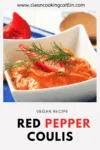 red pepper coulis in the white plate