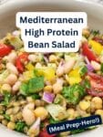 Mediterranean High Protein Bean Salad