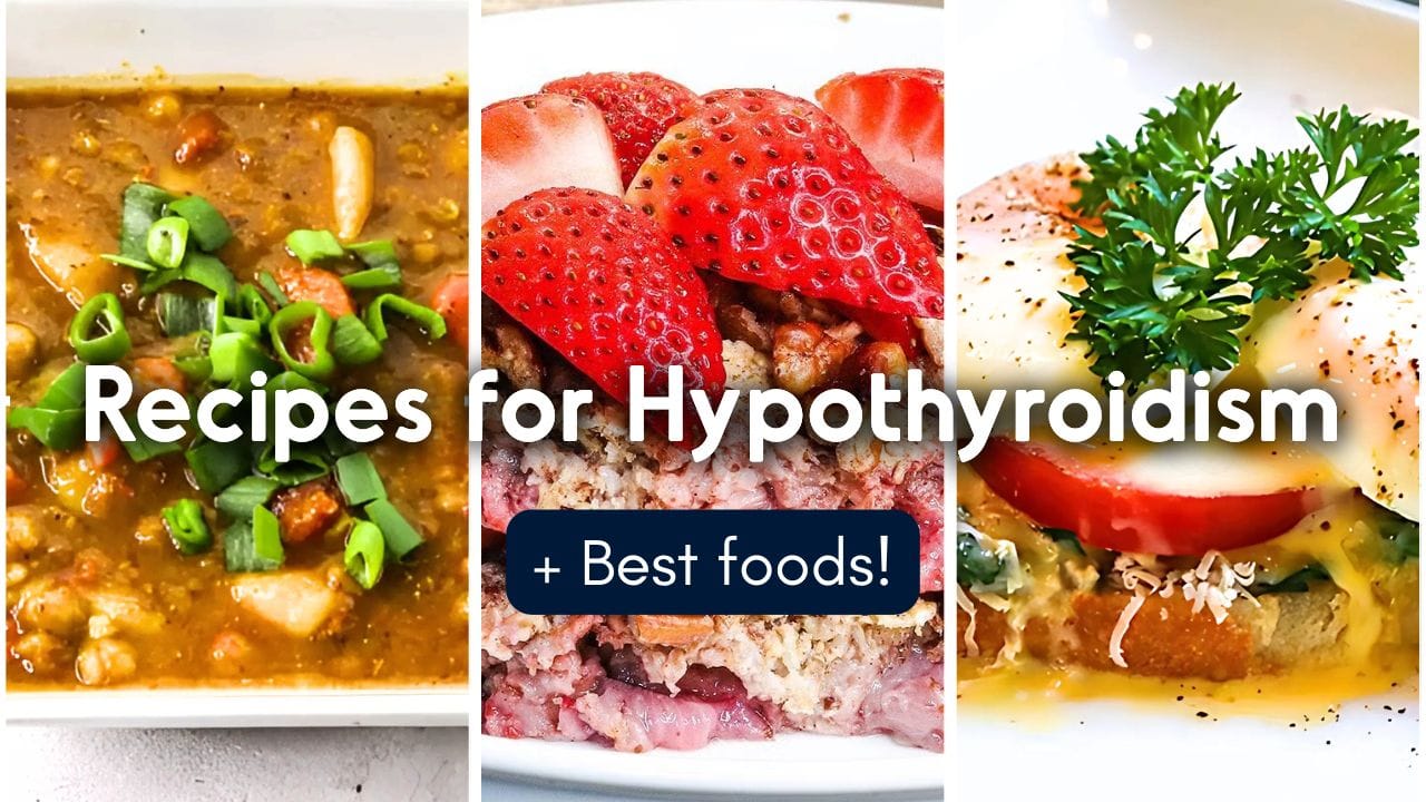 Recipes for Hypothyroidism -all the best foods and recipes for supporting an underactive thyroid